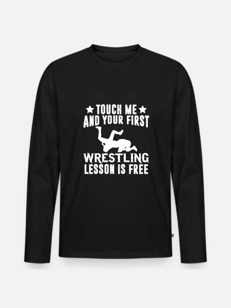 Touch Me and - Funny Wrestler - Men's Premium Organic Long Sleeve Shirt - black