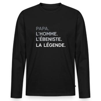 Papa Ébeniste L'Homme La Légende Cadeau Humour - T-shirt manches longues Premium bio Homme - noir - Devant - Nico (187cm)