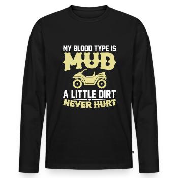 Meine Blutgruppe Ist Dreck Ein Bisschen Dreck Quad - Männer Premium Bio Langarmshirt - Schwarz - Vorne - Nico (187cm)