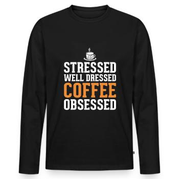 Stressed Well Dressed Coffee Obsessed Coffee - Men's Premium Organic Long Sleeve Shirt - black - Front - Nico (187cm)