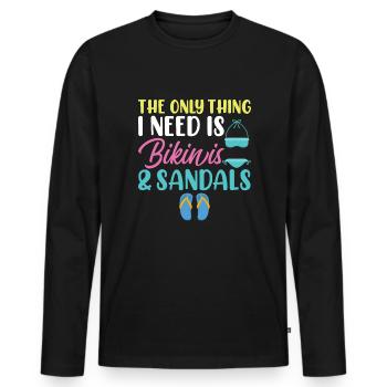 The only thing I need, bikini and sandals - Men's Premium Organic Long Sleeve Shirt - black - Front - Nico (187cm)