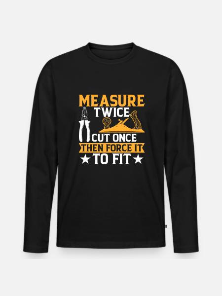 Funny DIY saying - Men's Premium Organic Long Sleeve Shirt - black