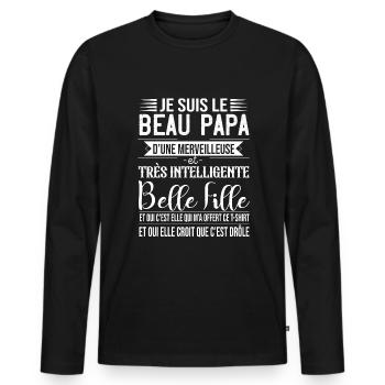 Beau Papa Belle Fille Cadeau Humour Fête Des Pères - T-shirt manches longues Premium bio Homme - noir - Devant - Nico (187cm)