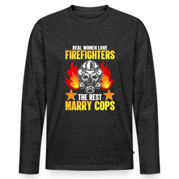 Real women love firefighters - funnier - Men's Premium Organic Long Sleeve Shirt - heather anthracite - Front - Nico (187cm)