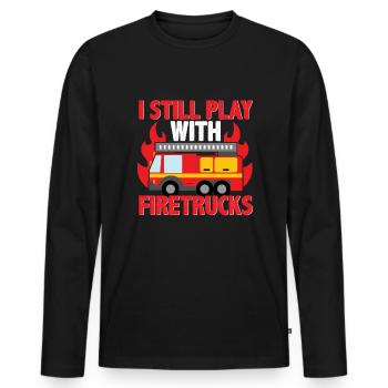 Ich Spiele Immer Noch Mit Feuerwehrautos - Männer Premium Bio Langarmshirt - Schwarz - Vorne - Nico (187cm)