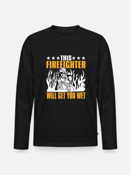 This firefighter will wet you - Men's Premium Organic Long Sleeve Shirt - black