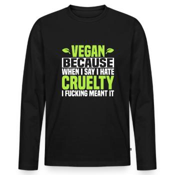 Vegan Parce que je déteste la cruauté - Vegan - T-shirt manches longues Premium bio Homme - noir - Devant - Nico (187cm)