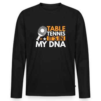 Table tennis is in my DNA - Ping Pong - Men's Premium Organic Long Sleeve Shirt - black - Front - Nico (187cm)