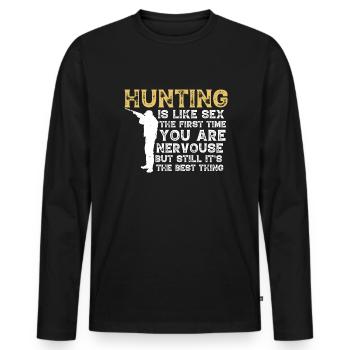 Jagen Ist Wie Sex Beim Ersten Mal Ist Man Nervös - Männer Premium Bio Langarmshirt - Schwarz - Vorne - Nico (187cm)