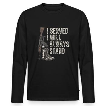 Ich Habe Gedient Ich Werde Immer Stehen - Veteran - Männer Premium Bio Langarmshirt - Schwarz - Vorne - Nico (187cm)