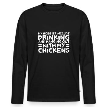 Zu Meinen Hobbys Gehört Es Mit Meinen Hühnern - Männer Premium Bio Langarmshirt - Schwarz - Vorne - Nico (187cm)