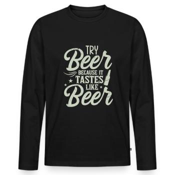 Essayez la bière parce qu’elle a le goût de la bière - T-shirt manches longues Premium bio Homme - noir - Devant - Nico (187cm)