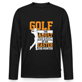 Golf The adult version of an Easter egg hunter - Men's Premium Organic Long Sleeve Shirt - black - Front - Nico (187cm)