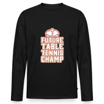 Futur champion de tennis de table - T-shirt manches longues Premium bio Homme - noir - Devant - Nico (187cm)