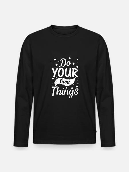 Make Your Own Things - Men's Premium Organic Long Sleeve Shirt - black