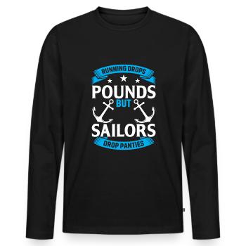 Laufen Lässt Pfunde Purzeln, Aber Segler Lassen Hö - Männer Premium Bio Langarmshirt - Schwarz - Vorne - Nico (187cm)