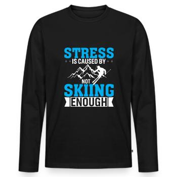 Stress Wird Durch Zu Wenig Skifahren Verursacht - Männer Premium Bio Langarmshirt - Schwarz - Vorne - Nico (187cm)