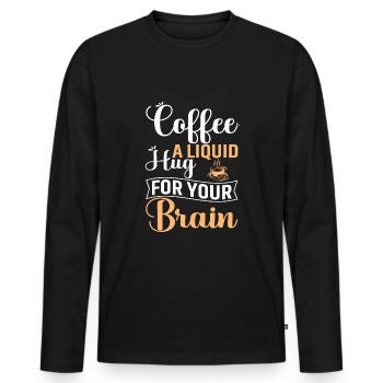 Coffee - a liquid hug for your brain - Men's Premium Organic Long Sleeve Shirt - black - Front - Nico (187cm)