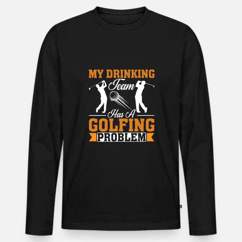 Mein Trinker-Team Hat Ein Golf-Problem - Männer Premium Bio Langarmshirt - Schwarz