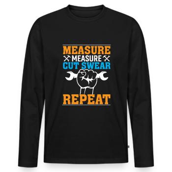 measuring, measuring, cutting, swearing, repeating - Men's Premium Organic Long Sleeve Shirt - black - Front - Nico (187cm)