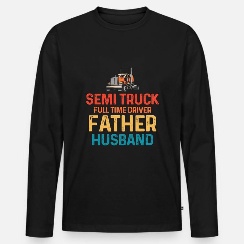 Sattelschlepper Vollzeitfahrer Vater Ehemann - Männer Premium Bio Langarmshirt - Schwarz