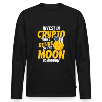 Investieren Sie noch heute in Krypto, ziehen Sie sich auf dem Mond zurück Tomorro - Männer Premium Bio Langarmshirt - Schwarz - Vorne - Nico (187cm)