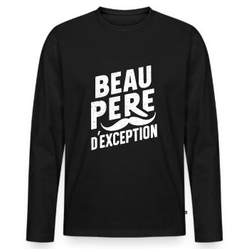 Beau Père D'Exception Idée Cadeau Fête Des Pères - T-shirt manches longues Premium bio Homme - noir - Devant - Nico (187cm)