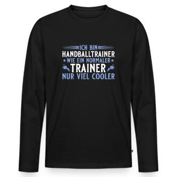 Handballtrainer - Cooler als ein normaler Trainer - Männer Premium Bio Langarmshirt - Schwarz - Vorne - Nico (187cm)