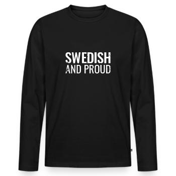 Swedish And Proud Sweden Swedish Swedish - Men's Premium Organic Long Sleeve Shirt - black - Front - Nico (187cm)