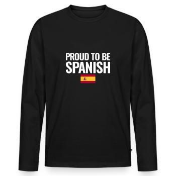 Proud To Be Spanish Spain Spanish Flag - Men's Premium Organic Long Sleeve Shirt - black - Front - Nico (187cm)