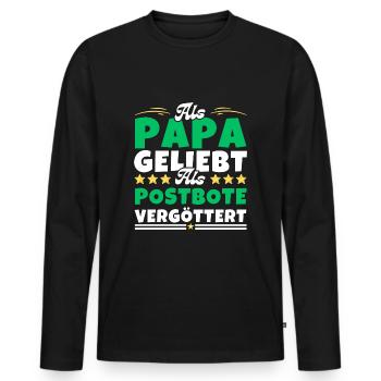 Als Papa geliebt, als Postbote vergöttert - Männer Premium Bio Langarmshirt - Schwarz - Vorne - Nico (187cm)