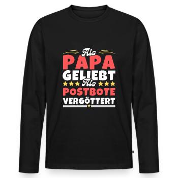 Als Papa geliebt, als Postbote vergöttert - Männer Premium Bio Langarmshirt - Schwarz - Vorne - Nico (187cm)