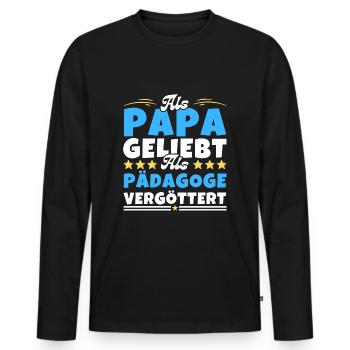 Als Papa geliebt, als Pädagoge vergöttert - Männer Premium Bio Langarmshirt - Schwarz - Vorne - Nico (187cm)
