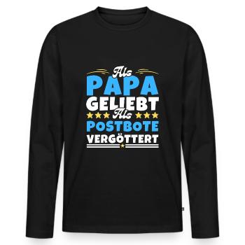 Als Papa geliebt, als Postbote vergöttert - Männer Premium Bio Langarmshirt - Schwarz - Vorne - Nico (187cm)