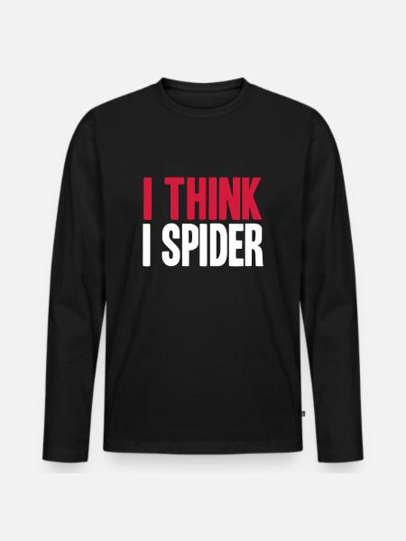 I THINK I SPIDER (DENGLISCH) - T-shirt manches longues Premium bio Homme - noir