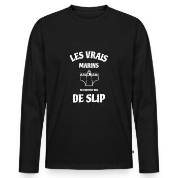 Les vrais marins ne portent pas de slip humour - T-shirt manches longues Premium bio Homme - noir - Devant - Nico (187cm)