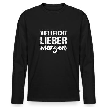 Vielleicht lieber morgen - Männer Premium Bio Langarmshirt - Schwarz - Vorne - Nico (187cm)