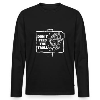 DONT FEED THE TROLL - Men's Premium Organic Long Sleeve Shirt - black - Front - Nico (187cm)