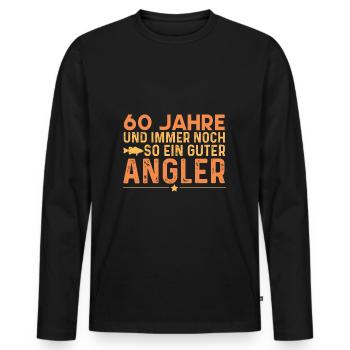 60 Jahre Und Immer Noch So Ein Guter Angler - Männer Premium Bio Langarmshirt - Schwarz - Vorne - Nico (187cm)
