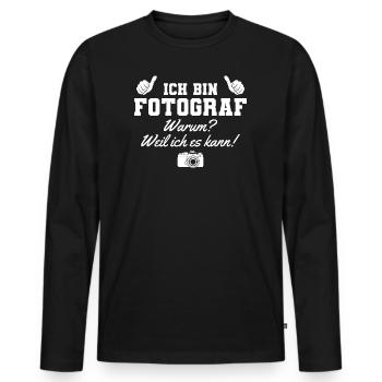 Fotograf Weil ich es kann Hobbyfotograf - Männer Premium Bio Langarmshirt - Schwarz - Vorne - Nico (187cm)