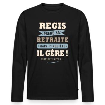 Régis humour retraite cadeau retraité - T-shirt manches longues Premium bio Homme - noir - Devant - Nico (187cm)