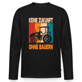 Landwirt Demo Keine Zukunft Ohne Bauern Protest - Männer Premium Bio Langarmshirt - Schwarz - Vorne - Nico (187cm)