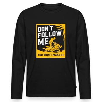 Do not Follow Me You Will not Make It - Men's Premium Organic Long Sleeve Shirt - black - Front - Nico (187cm)