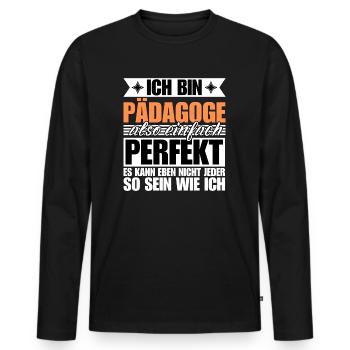 Perfekter Pädagoge - Männer Premium Bio Langarmshirt - Schwarz - Vorne - Nico (187cm)