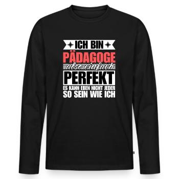 Perfekter Pädagoge - Männer Premium Bio Langarmshirt - Schwarz - Vorne - Nico (187cm)