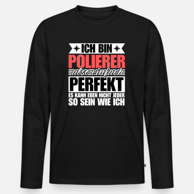 Perfekter Polierer - Männer Premium Bio Langarmshirt - Schwarz