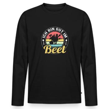Ich bin gut im Beet Gärtner Gärtnerin & Garten - Männer Premium Bio Langarmshirt - Schwarz - Vorne - Nico (187cm)