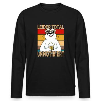 Unfortunately totally unmotibated Father's Day beer booze shirt - Men's Premium Organic Long Sleeve Shirt - black - Front - Nico (187cm)