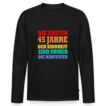 45 Jahre lustiger Spruch 45. Geburtstag Geschenk - Männer Premium Bio Langarmshirt - Schwarz - Vorne - Nico (187cm)
