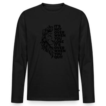 Es ist nicht vorbei, wenn du verlierst, es ist vorbei, wenn du qui - Männer Premium Bio Langarmshirt - Schwarz - Vorne - Nico (187cm)